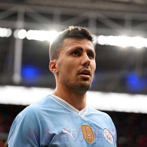 罗德里:上赛季被皇马淘汰 如今带着复仇渴望